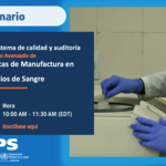 “CURSO AVANZADO DE "BUENAS PRÁCTICAS DE MANUFACTURA EN SERVICIOS DE SANGRE"