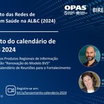 Lanzamiento del calendario de actividades 2024, Fortalecimiento de las Redes de Información en Salud en AL&C (2024)