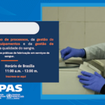 webinar: Impacto da validação de processos, da gestão de fornecedores e equipamentos e da gestão de recursos humanos na qualidade do sangue 