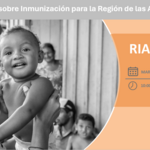 Seminario virtual: Plan de Acción sobre Inmunización para la Región de las Américas 2030