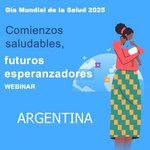 Webinar Argentina - Día Mundial de la Salud 2025