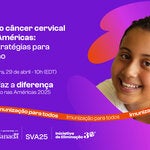 cervical cancer prevention webinar flyer portugese