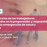 Competencias de los trabajadores involucrados en la preparación y respuesta frente a las emergencias