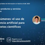 Convite para webinário da BIREME/OPAS: Super Resumos com IA para textos científicos – 11 de setembro, 11h (Brasília, UTC-3). Inscreva-se em bit.ly/InovaciónPSI.