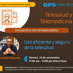 Encuentro con el especialista: Uso eficiente y seguro de la telesalud