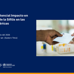 Seminario Regional: DoxyPEP y su potencial impacto en la reducción de la sífilis en las Américas