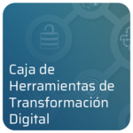 Caja de Herramietnas de Transformacion Digital