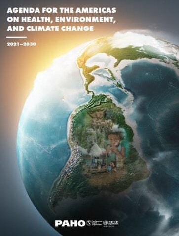 Agenda for the Americas on Health, Environment, and Climate Change 2021–2030