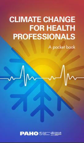 Climate Change for Health Professionals: A Pocket Book