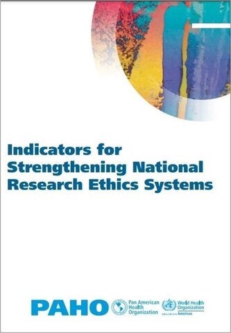 Indicators for Strengthening National Research Ethics Systems