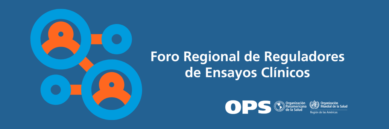 Foro Regional de Reguladores de Ensayos Clínicos