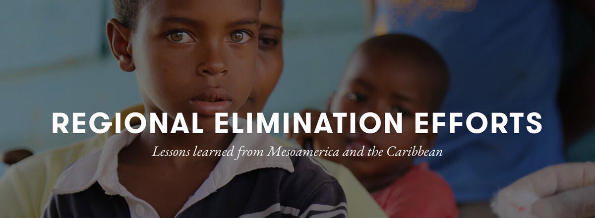 Regional Elimination Efforts