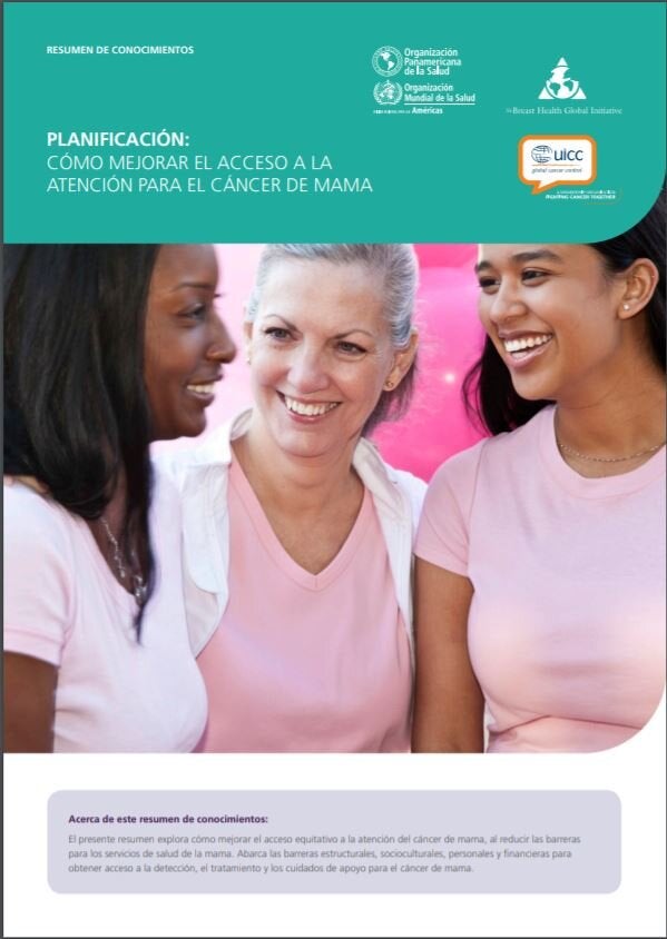Planificación: Cómo Mejorar El Acceso A La Atención Para El Cáncer De Mama