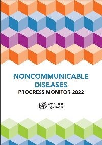 Noncommunicable Diseases Progress Monitor 2022