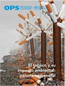 El tabaco y su impacto ambiental: una visión general