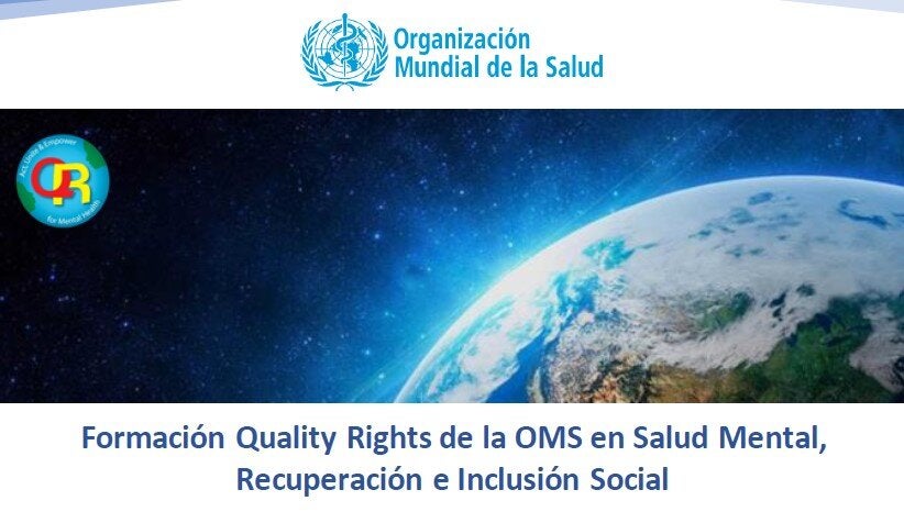 Entrenamiento virtual en el instrumento de Calidad y Derechos (QualityRights) de la OMS
