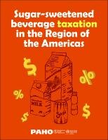 Sugar-sweetened beverage taxation in the Region of the Americas