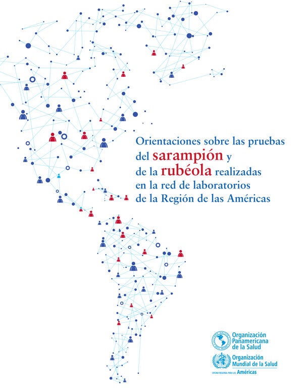 Orientaciones sobre las pruebas de sarampión y de la rubéola