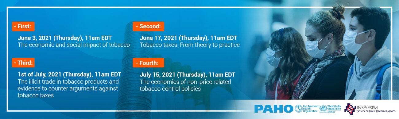 BLOCK 1: Virtual Technical Training on Tobacco Control: Accelerating the MPOWER Package Implementation during COVID-19 in the Americas