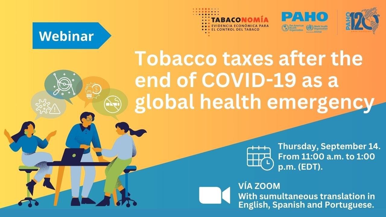 Banner of the webinar on Tobacco taxes after the end of COVID-19 as a global health emergency