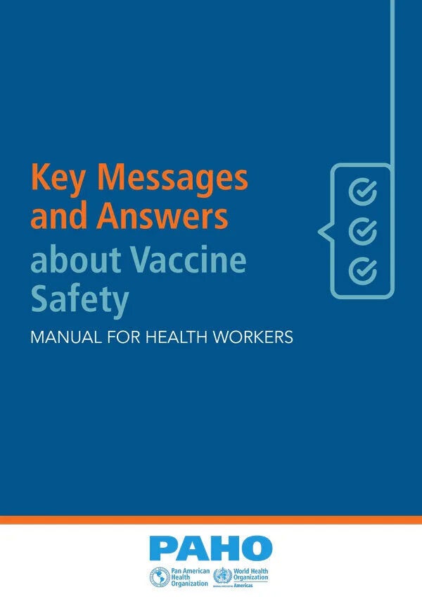 Key Messages and Answers about Vaccine Safety. Manual for Health Care Workers