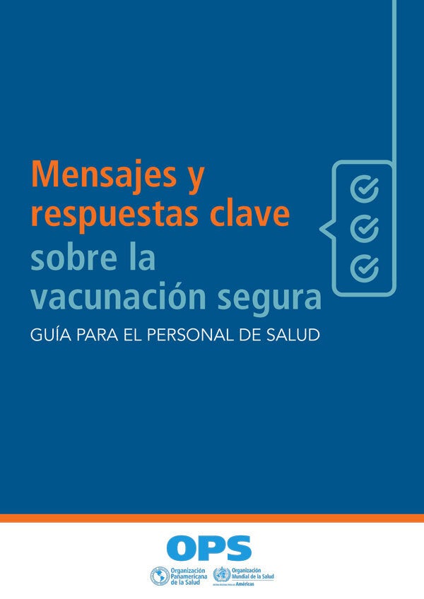 Mensajes y respuestas clave sobre la vacunacion segura