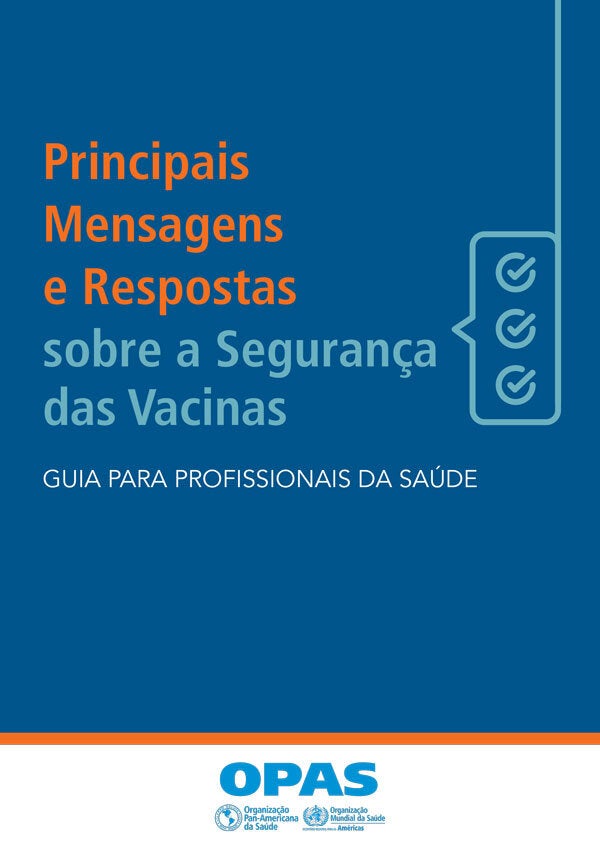 Principais Mensagens e Respostas sobre a Segurança das Vacinas