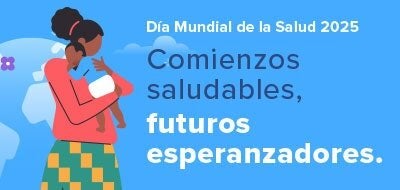 Día Mundial de la Salud 2025