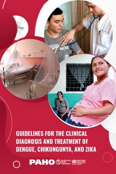 portada Guidelines for the Clinical Diagnosis and Treatment of Dengue, Chikungunya, and Zika