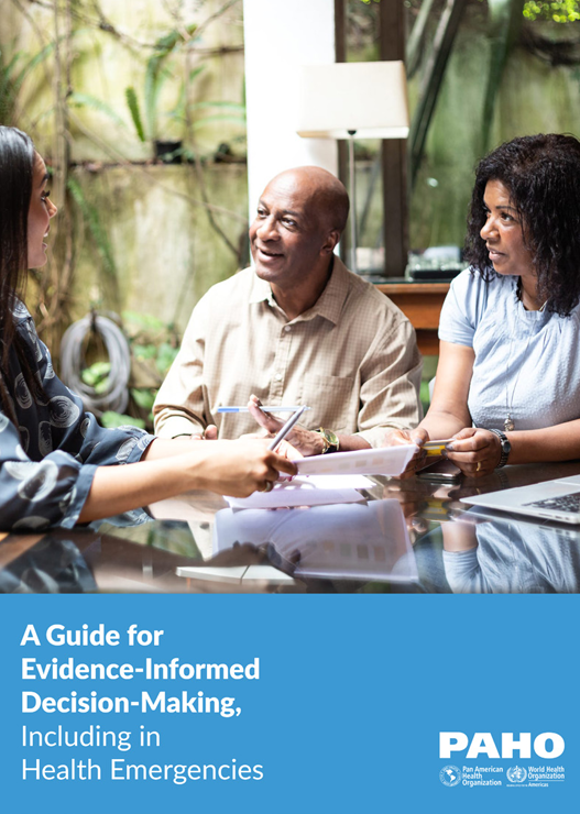 A Guide for Evidence-Informed Decision-Making, Including in Health Emergencies 