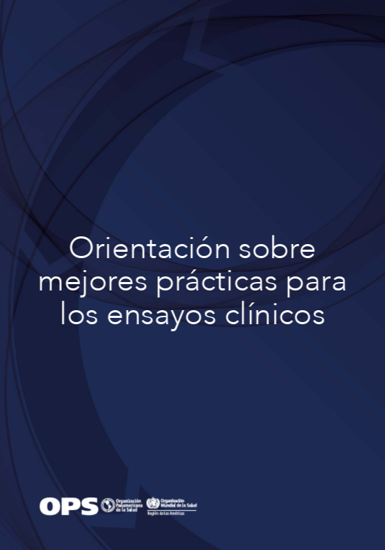 Orientación sobre mejores prácticas para los ensayos clínicos