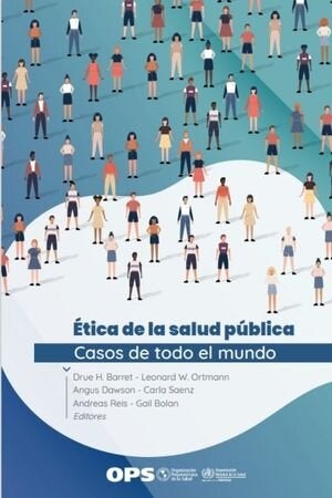 Ética de la salud pública: Casos de todo el mundo