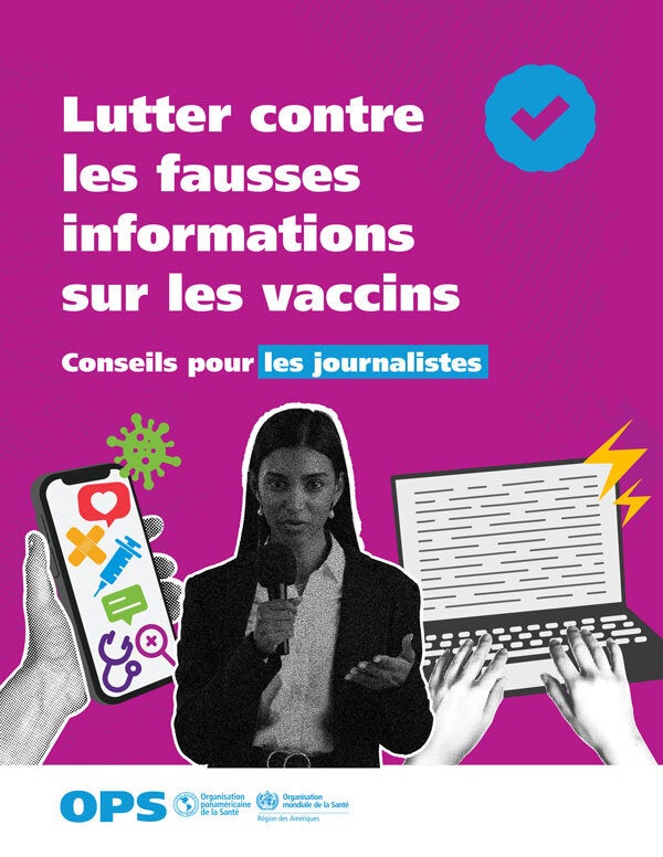 Lutter contre les fausses informations sur les vaccins : Conseils pour les journalistes