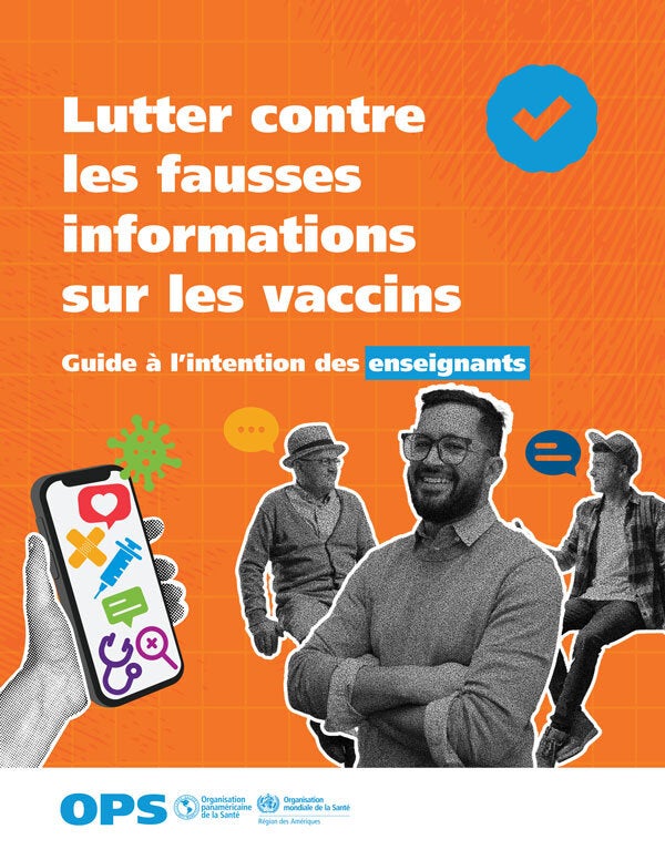 Lutter contre les fausses informations sur les vaccins : Guide à l’intention des enseignants