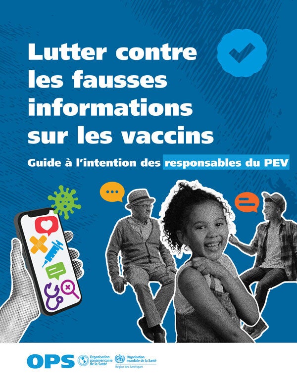 Lutter contre les fausses informations sur les vaccins : Guide à l’intention des responsables du PEV (100218)