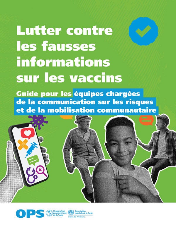 Lutter contre les fausses informations sur les vaccins : Guide pour les équipes chargées de la communication sur les risques et de la mobilisation communautaire
