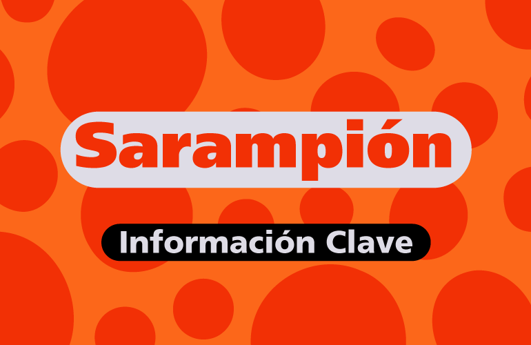 Sarampion - Información clave