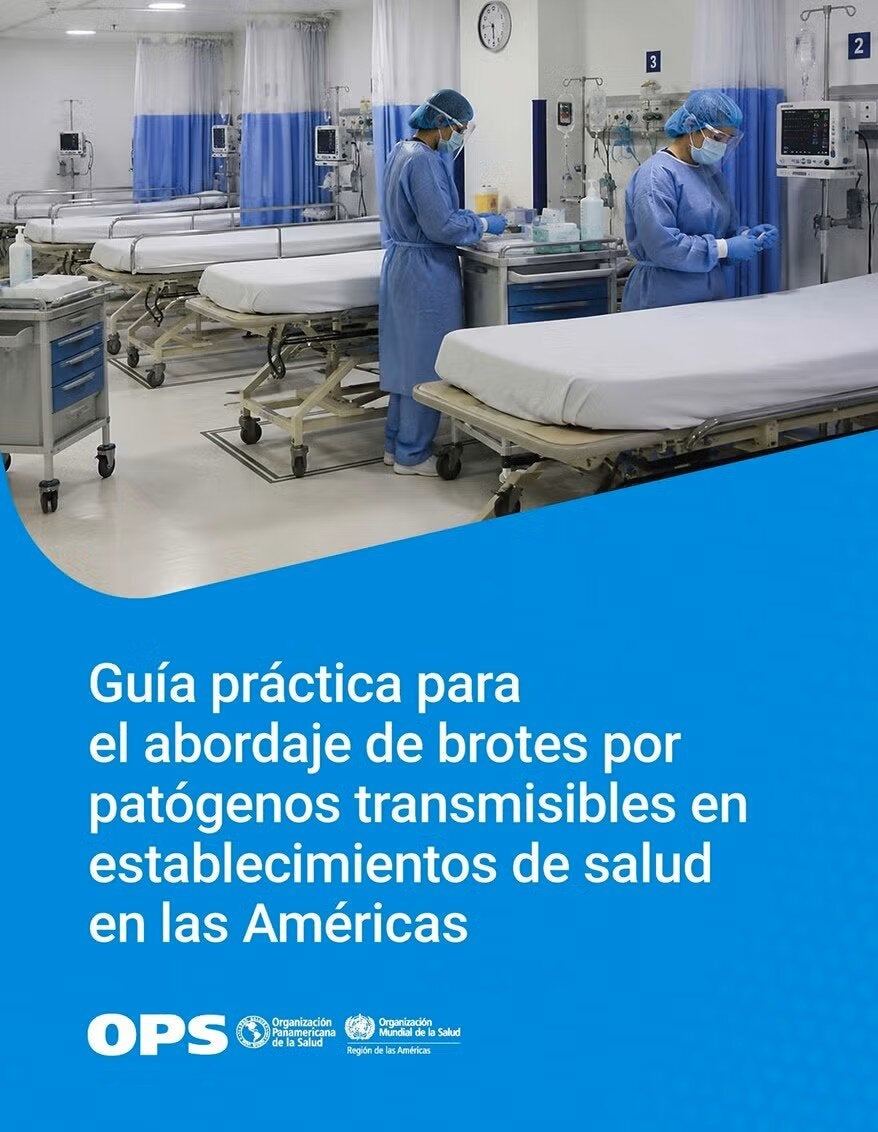Portada "Guía práctica para el abordaje de brotes por patógenos transmisibles en establecimientos de salud en las Américas". Imagen con una sala hospitalaria y personal de salud usando equipo de protección personal.