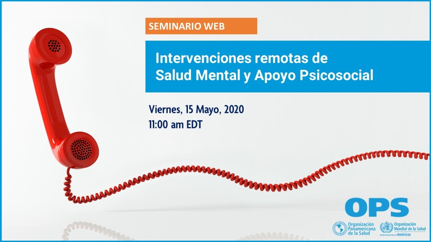 Seminario web: Intervenciones remotas de Salud Mental y Apoyo Psicosocial