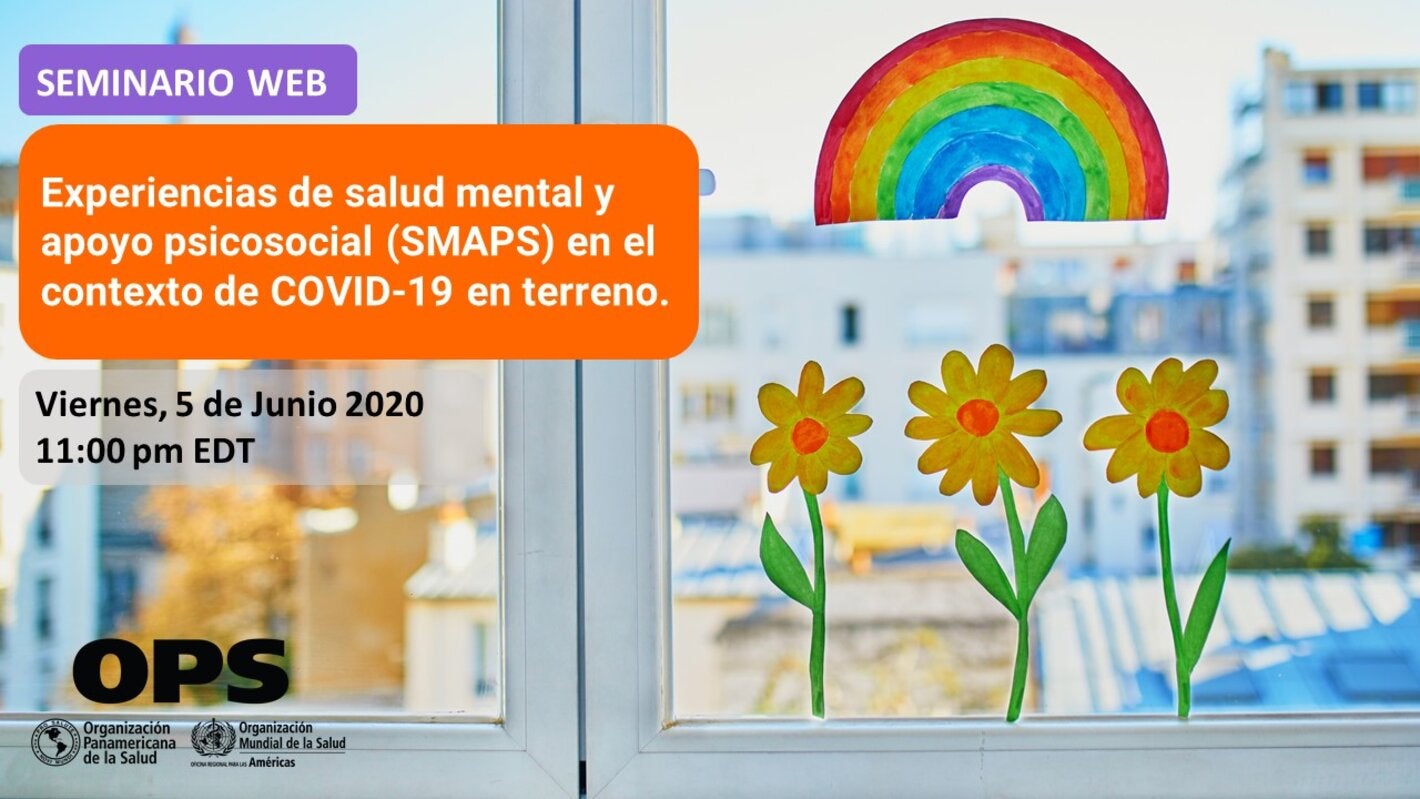 Seminario web: Experiencias de salud mental y apoyo psicosocial (SMAPS) en el contexto de COVID-19 en terreno