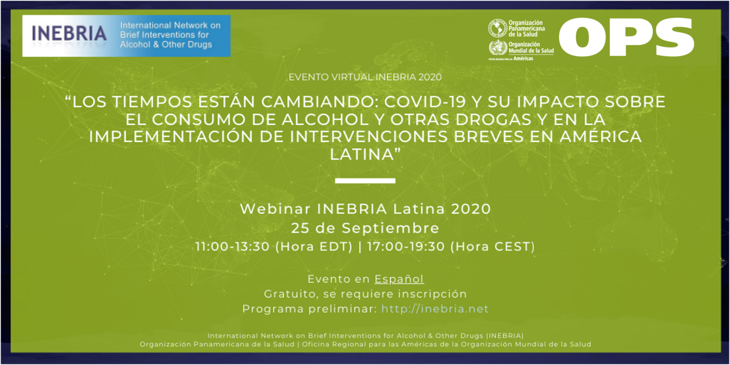 Webinar: COVID-19 y su impacto en el consumo de alcohol y otras drogas  y sobre la implementación de intervenciones breves en América Latina