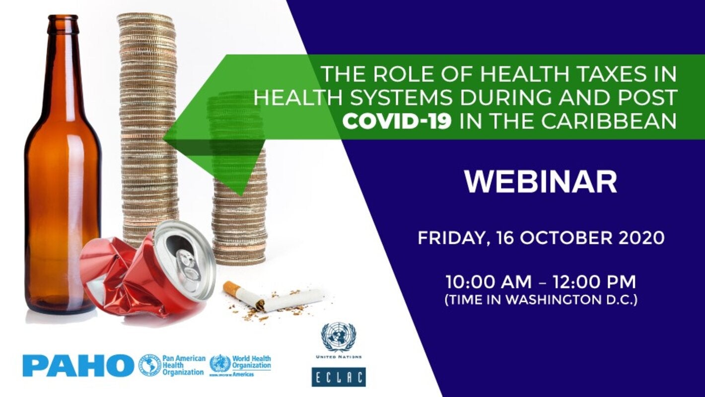 The role of health taxes in health systems during and post COVID-19 in the Caribbean