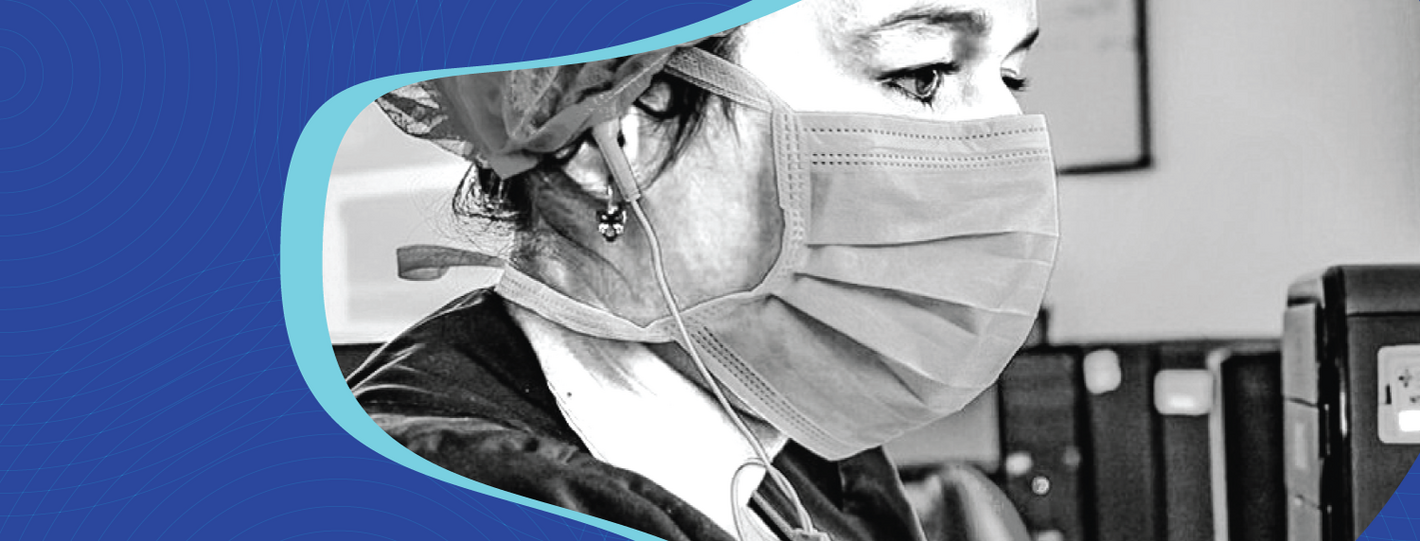 Black and white photo of a female health provider with a mask covering here face, framed in and irregular blue background