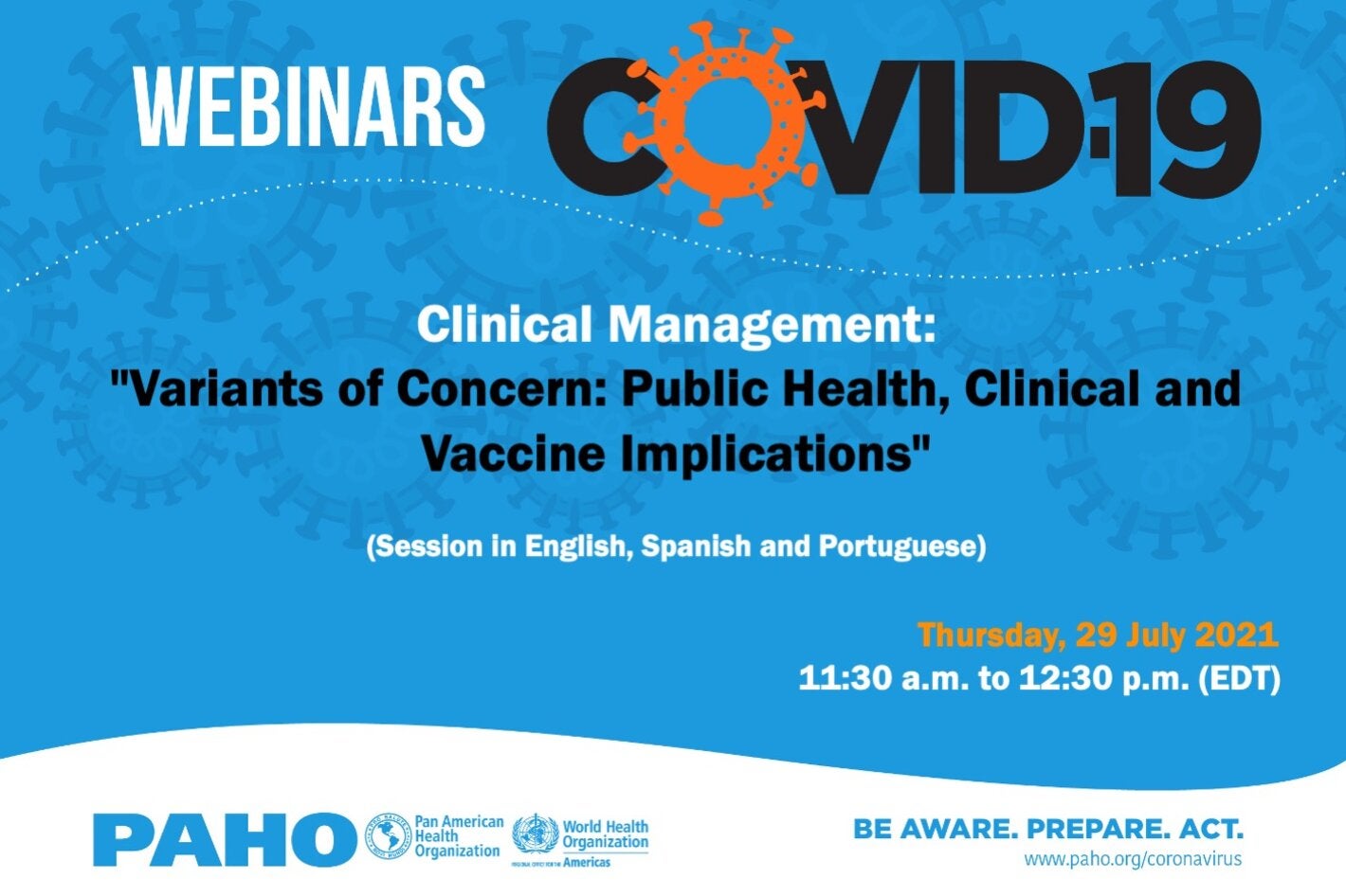Clinical Management - Variants of Concern: public Health, Clinical and Vaccines implications