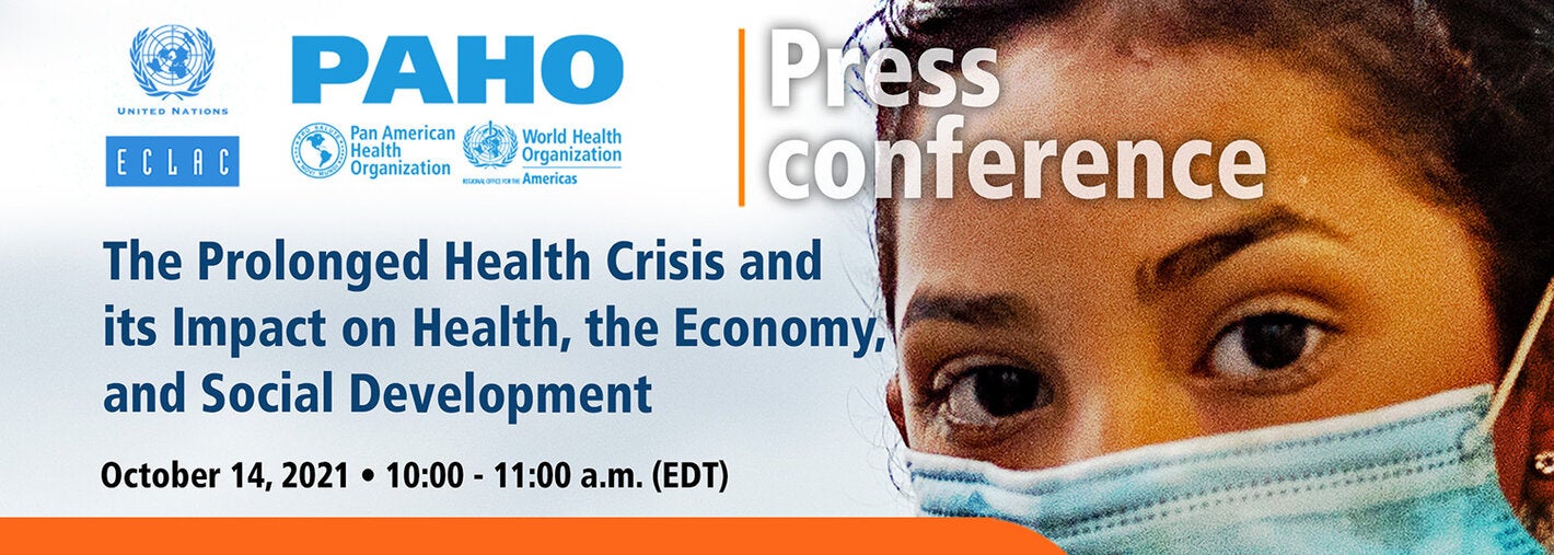 Press conference  ECLAC - PAHO 14 Oct. 2021