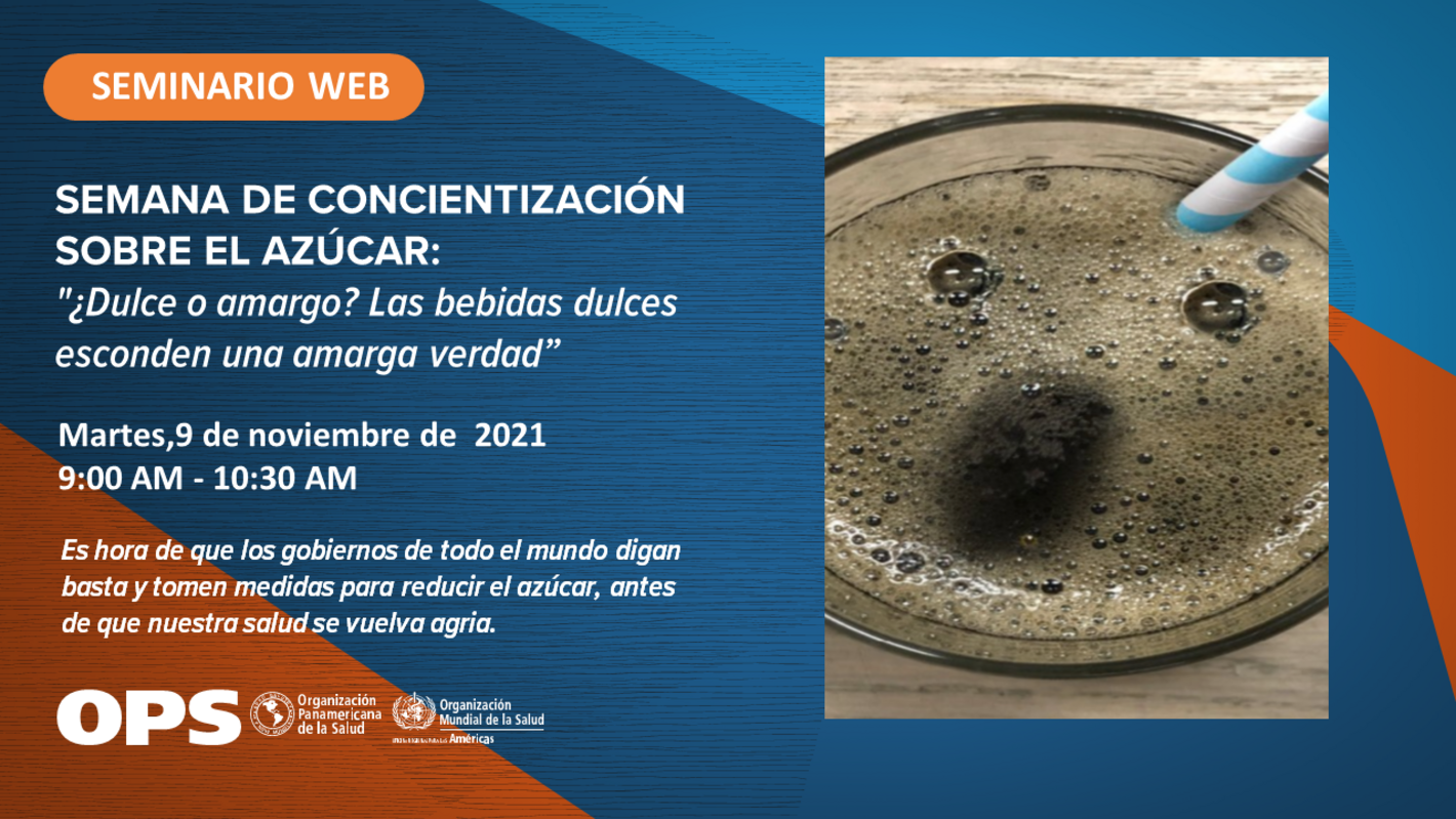 Semana de Concientización sobre el Azúcar: "¿Dulce o amargo? Las bebidas dulces esconden una amarga verdad” 