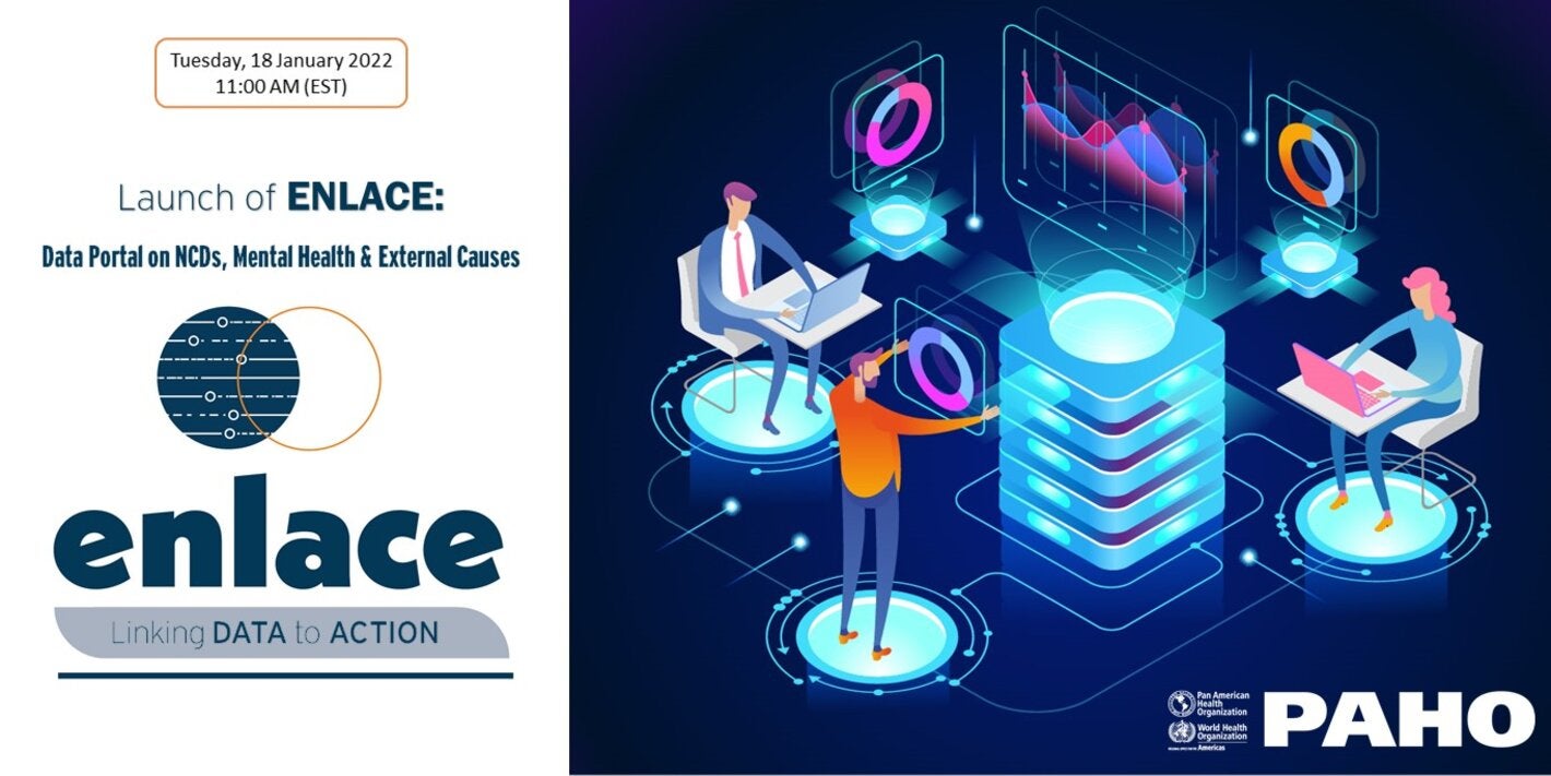 Launch of ENLACE: Data Portal on NCDs, Mental Health and External Causes