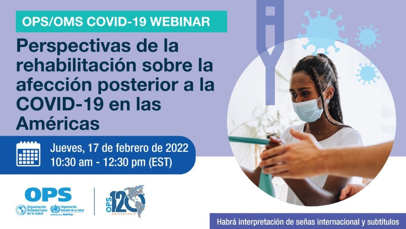 Webinar: Perspectivas de la rehabilitación sobre la afección posterior a la COVID-19 en las Américas