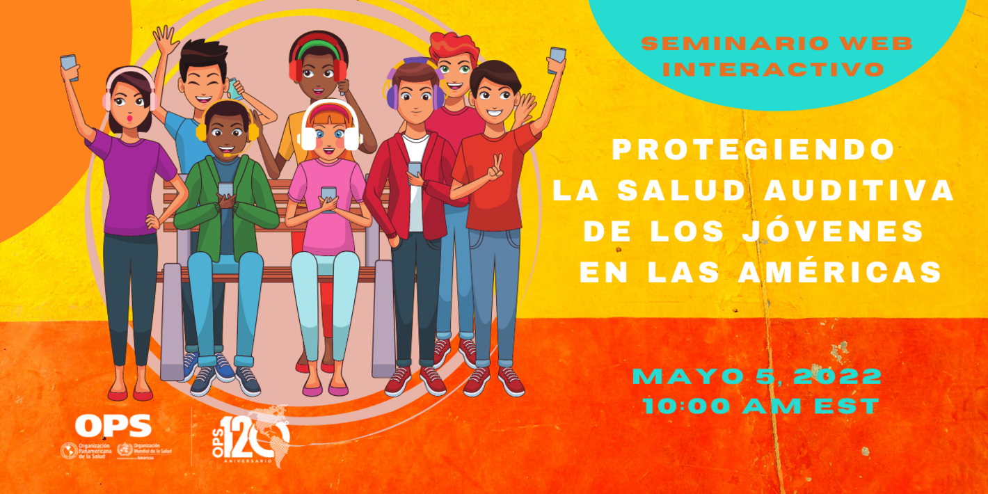 Protegiendo la salud auditiva de los jóvenes en las Américas