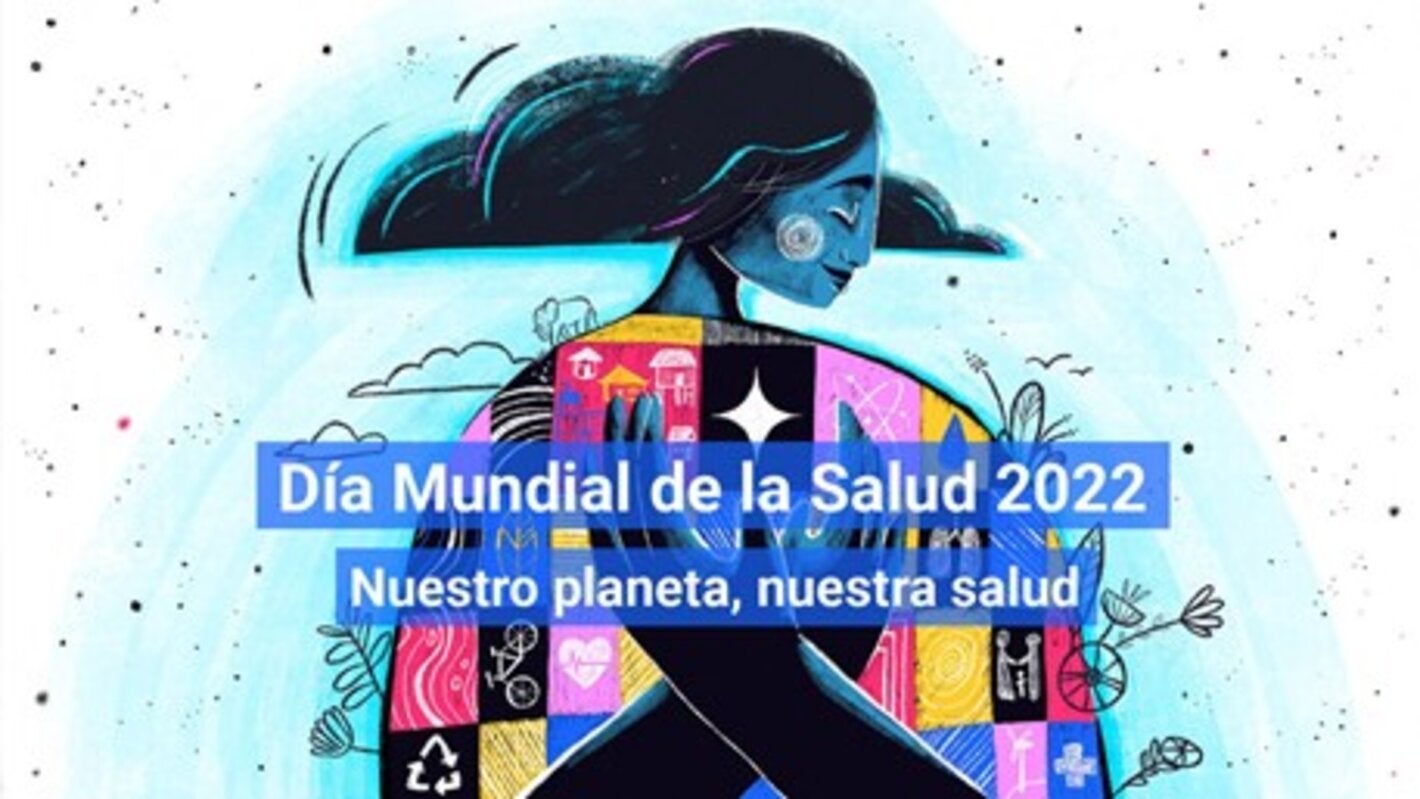 Día mundial de la Salud 2022